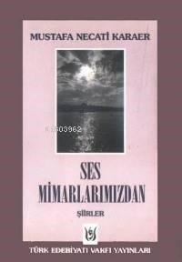 Ses Mimarlarımızdan Şiirler