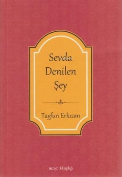 Sevda Denilen Şey
