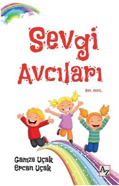 Sevgi Avcıları