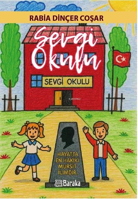 Sevgi Okulun Köy Maceraları