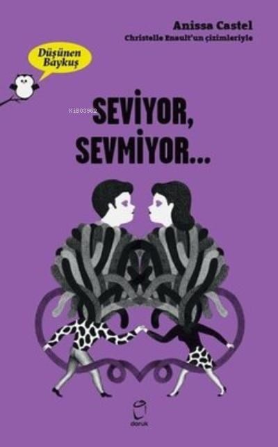 Seviyor, Sevmiyor… - Düşünen Baykuş