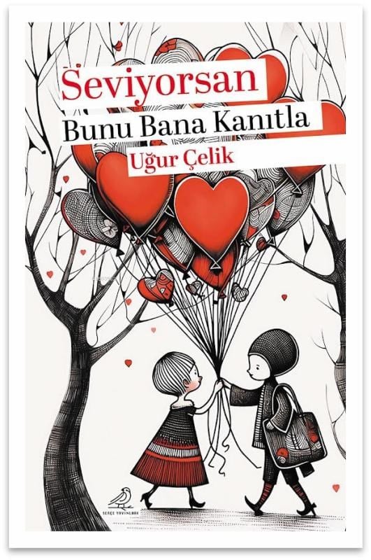 Seviyorsan Bana Bunu Kanıtla