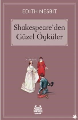 Shakespeare'den Güzel Öyküler