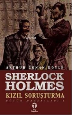 Sherlock Holmes; Kızıl Soruşturma