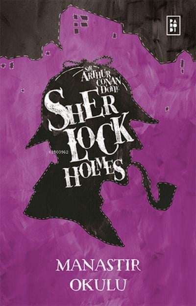 Sherlock Holmes - Manastır Okulu