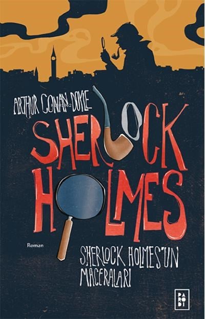 Sherlock Holmes'in Maceraları (Sherlock Holmes 1. Kitap)