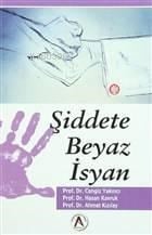 Şiddete Beyaz İsyan