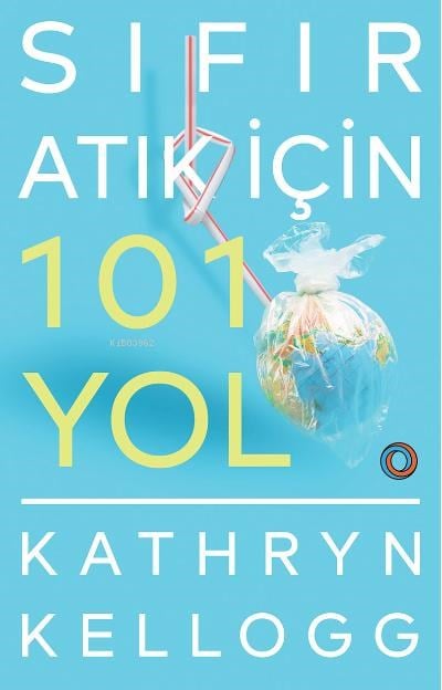 Sıfır Atık İçin 101 Yol