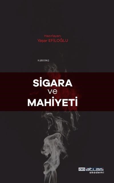 Sigara Ve Mahiyeti