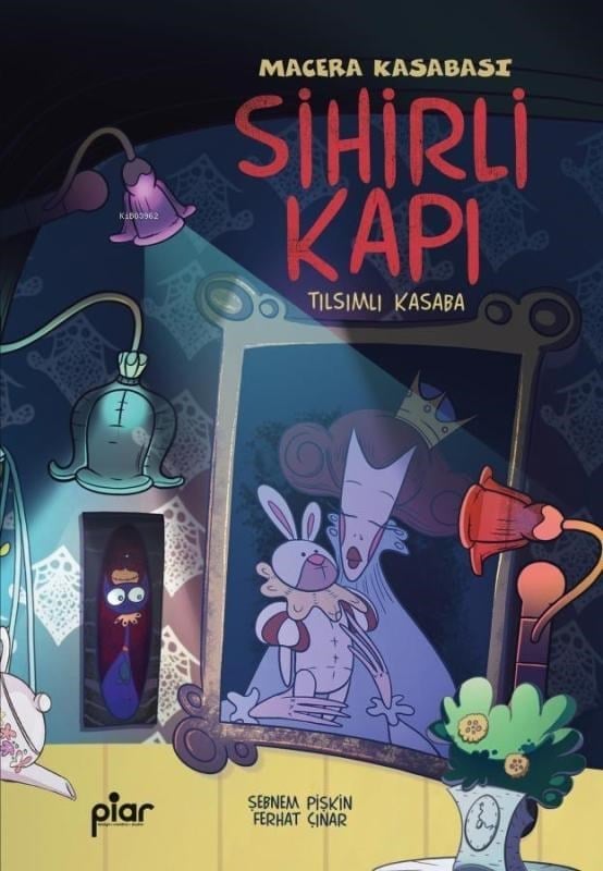 Sihirli Kapı - Macera Kasabası;Tılsımlı Kasaba