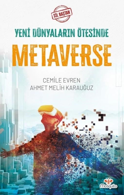 Sil Baştan - Yeni Dünyaların Ötesinde: Metaverse