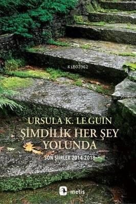 Şimdilik Her Şey Yolunda Son Şiirler 2014-2018