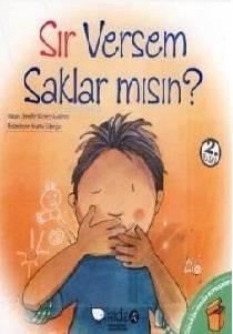 Sır Versem Saklar mısın?
