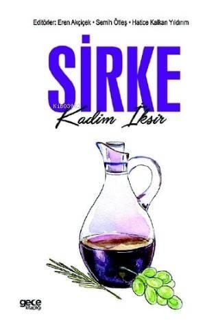 Sirke; Kadim İksir