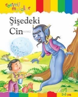 Şişedeki Cin (Ciltli); Resimli Masallar,3-8 Yaş
