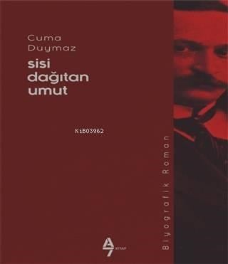 Sisi Dağıtan Umut