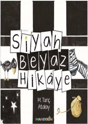 Siyah Beyaz Hikaye