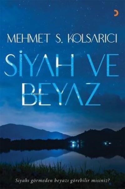 Siyah ve Beyaz