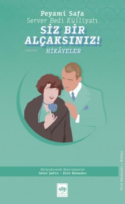 Siz Bir Alçaksınız