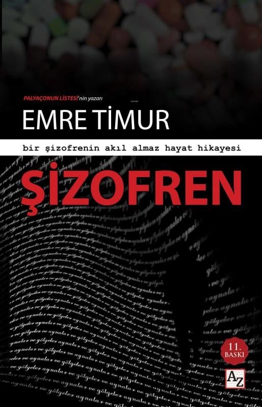Şizofren;Bir Şizofrenin Akıl Almaz Hayat Hikayesi