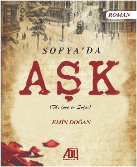 Sofya’da Aşk ;The love in Sofia