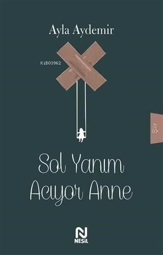 Sol Yanım Acıyor Anne