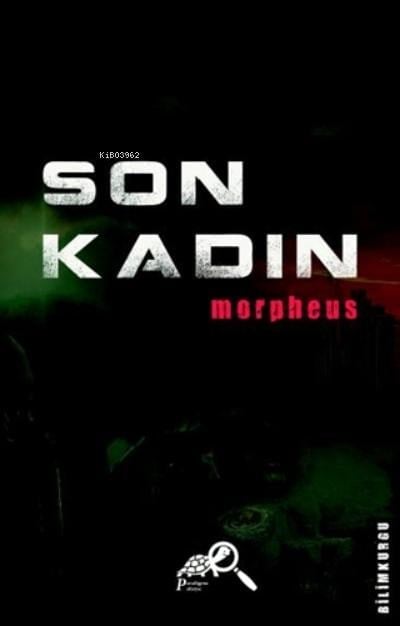 Son Kadın