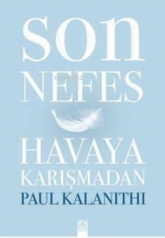 Son Nefes Havaya Karışmadan