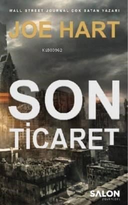 Son Ticaret; Egemenlik üçlemesi 2 kitap