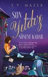 Son Yıldız Sönene Kadar