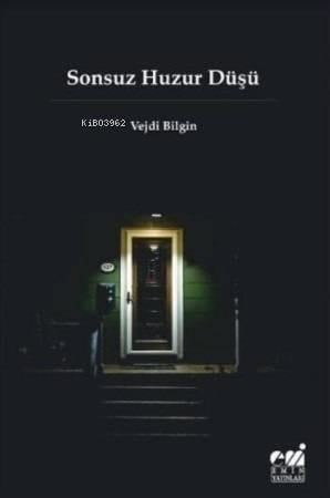 Sonsuz Huzur Düşü
