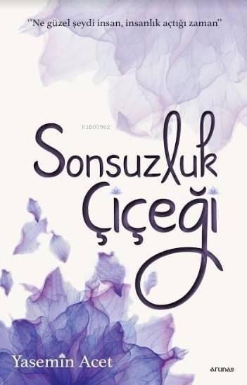 Sonsuzluk Çiçeği