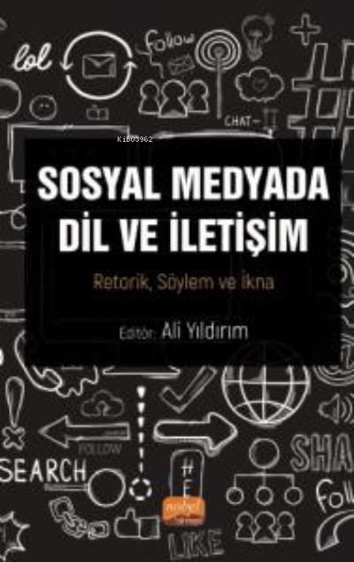 Sosyal Medyada Dil ve İletişim