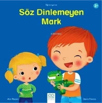 Söz Dinlemeyen Mark