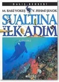 Su Altında İlk Adım