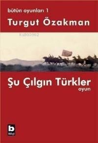 Şu Çılgın Türkler; Bütün Oyunları 1