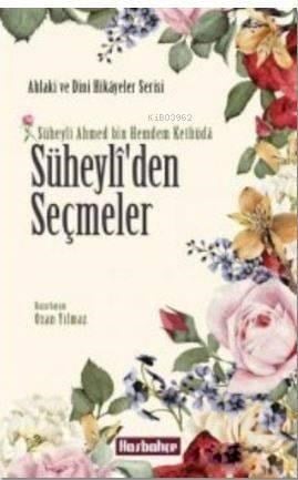 Süheyli'den Seçmeler