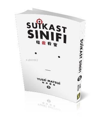 Suikast Sınıfı 5. Cilt