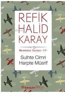 Sulhte Cimri Harpte Müsrif; Memleket Yazıları 17