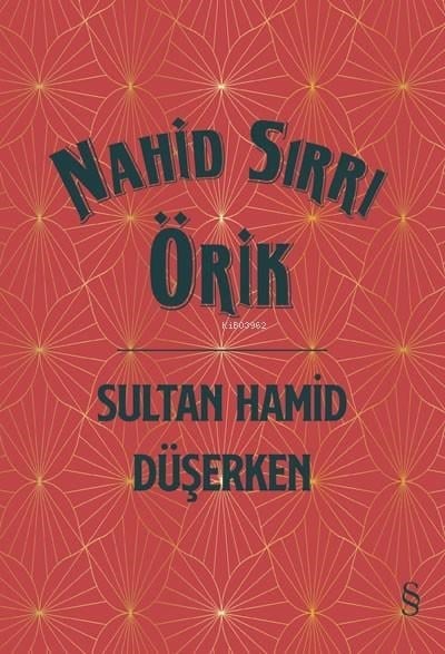 Sultan Hamid Düşerken (Cİltli)
