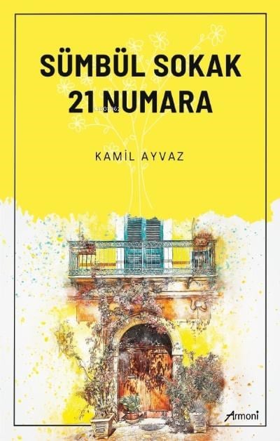 Sümbül Sokak 21 Numara
