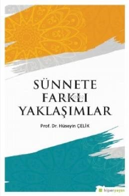 Sünnete Farklı Yaklaşımlar