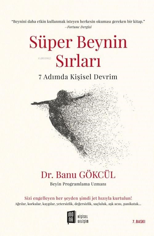 Süper Beynin Sırları;7 Adımda Kişisel Devrim