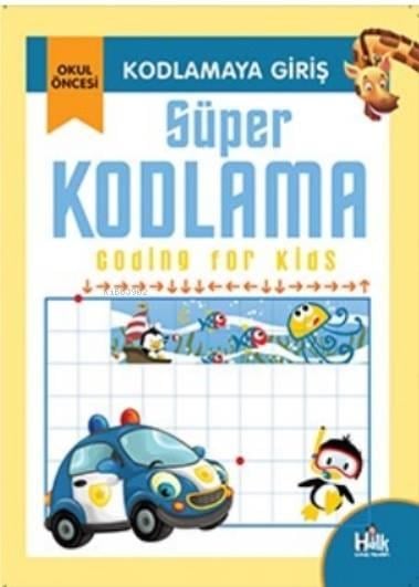 Süper Kodlama; Kodlamaya Giriş