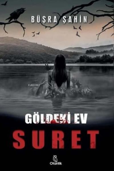 Suret;Göldeki Ev
