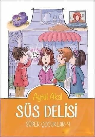 Süs Delisiv - Süper Çocuklar - 4