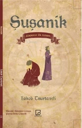 Şuşanik; Dünyanın İlk Romanı
