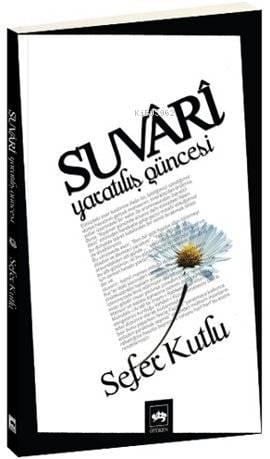 Suvari; Yaratılış Güncesi