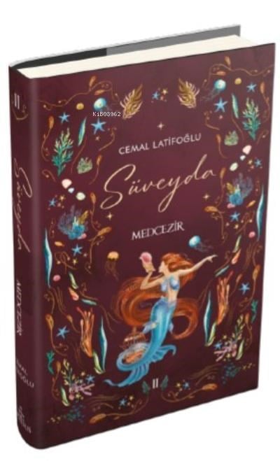 Süveyda 2: Medcezir (Ciltli)
