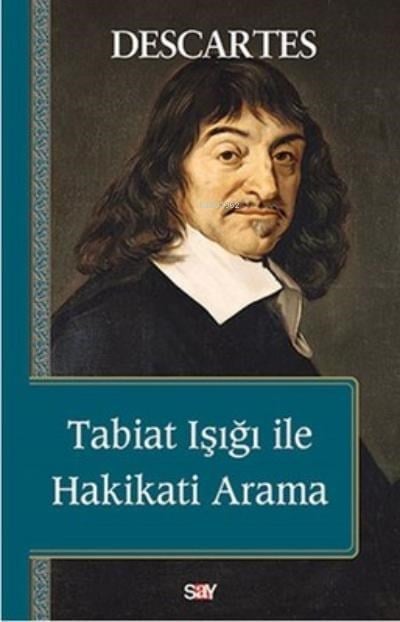 Tabiat Işığı ile Hakikati Arama